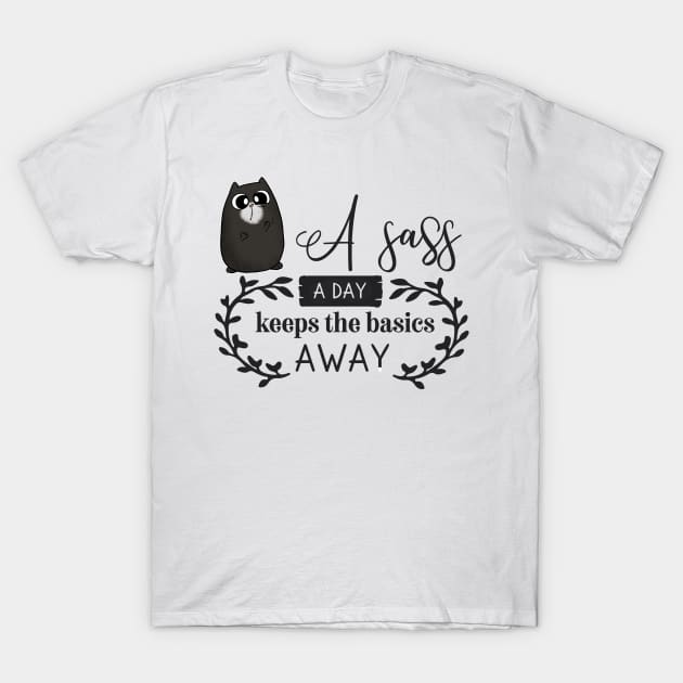 A Sass a Day Cute Cat T-Shirt by Wanderer Bat